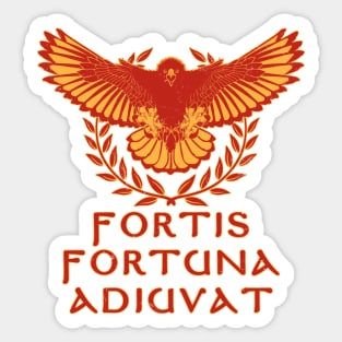 Fortis Fortuna Adiuvat Sticker